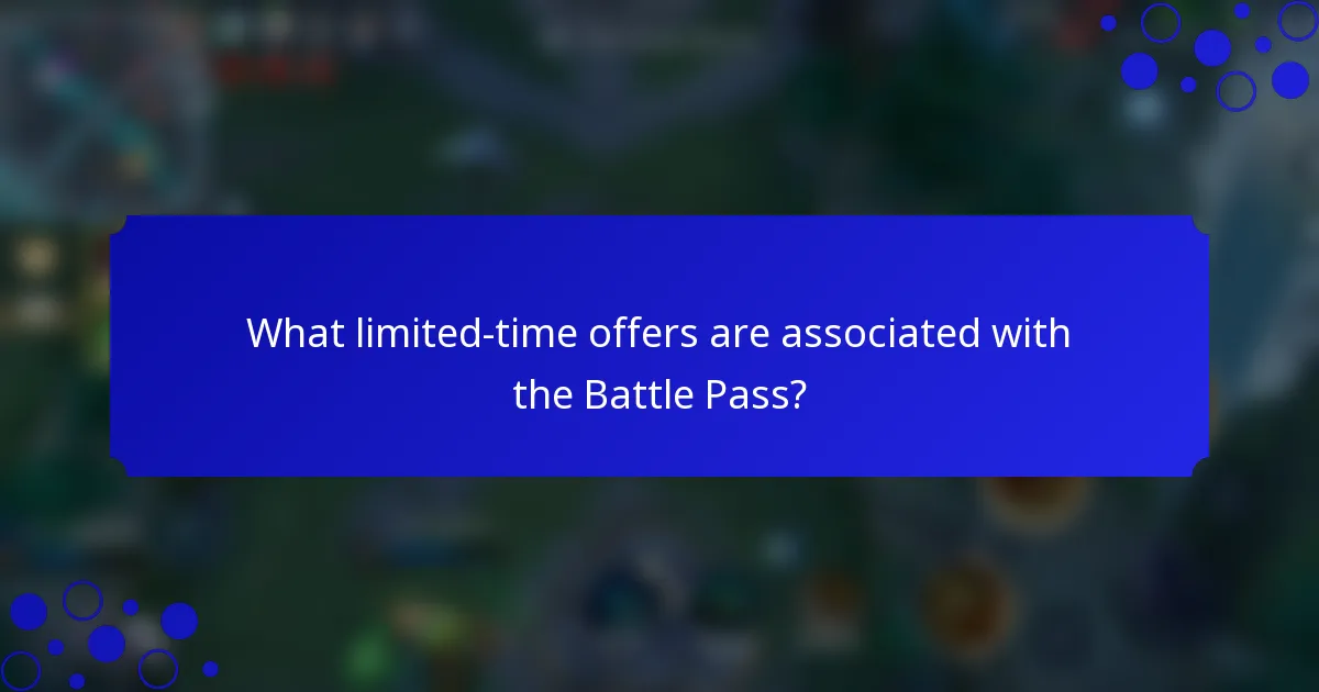 What limited-time offers are associated with the Battle Pass?